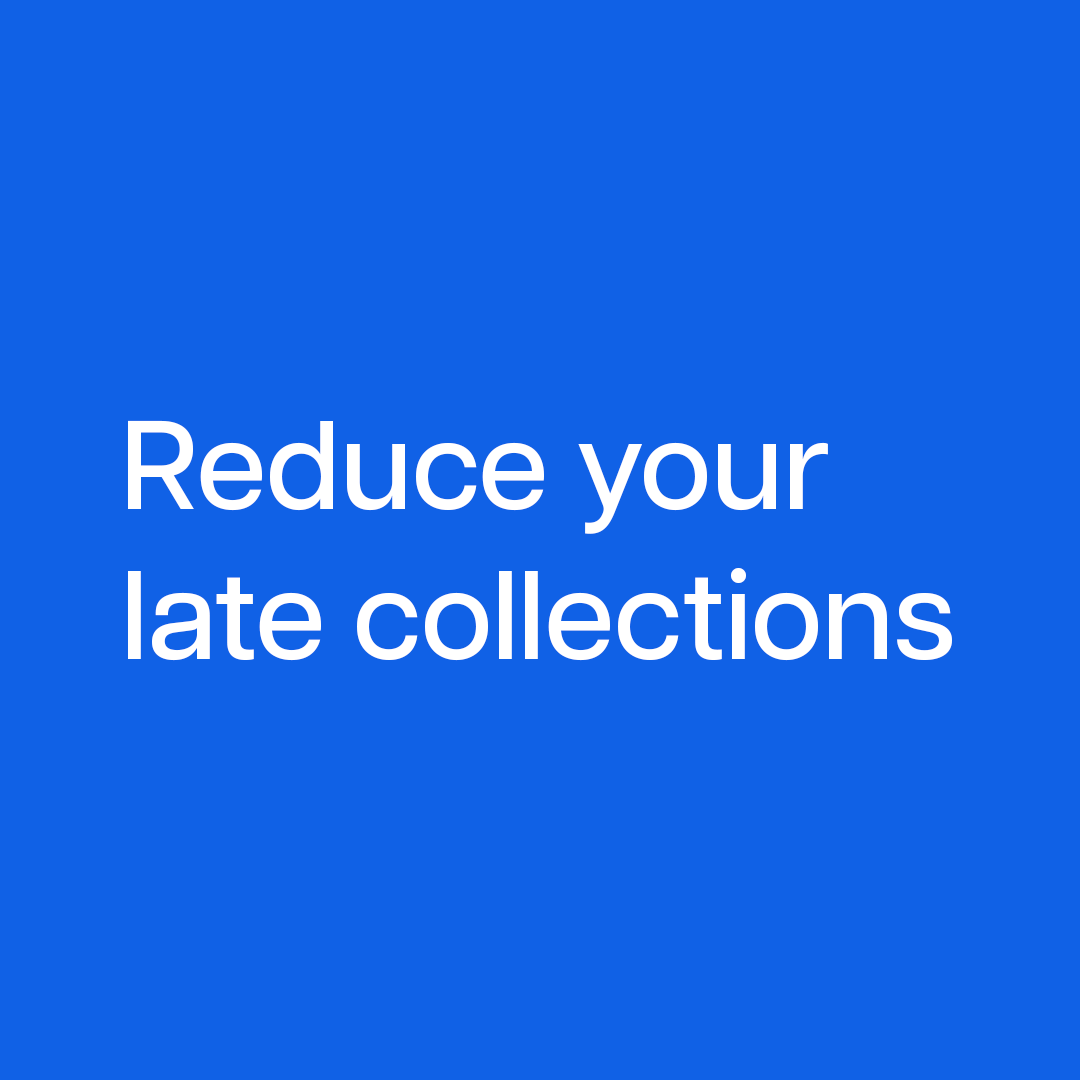 Reduce your late collections